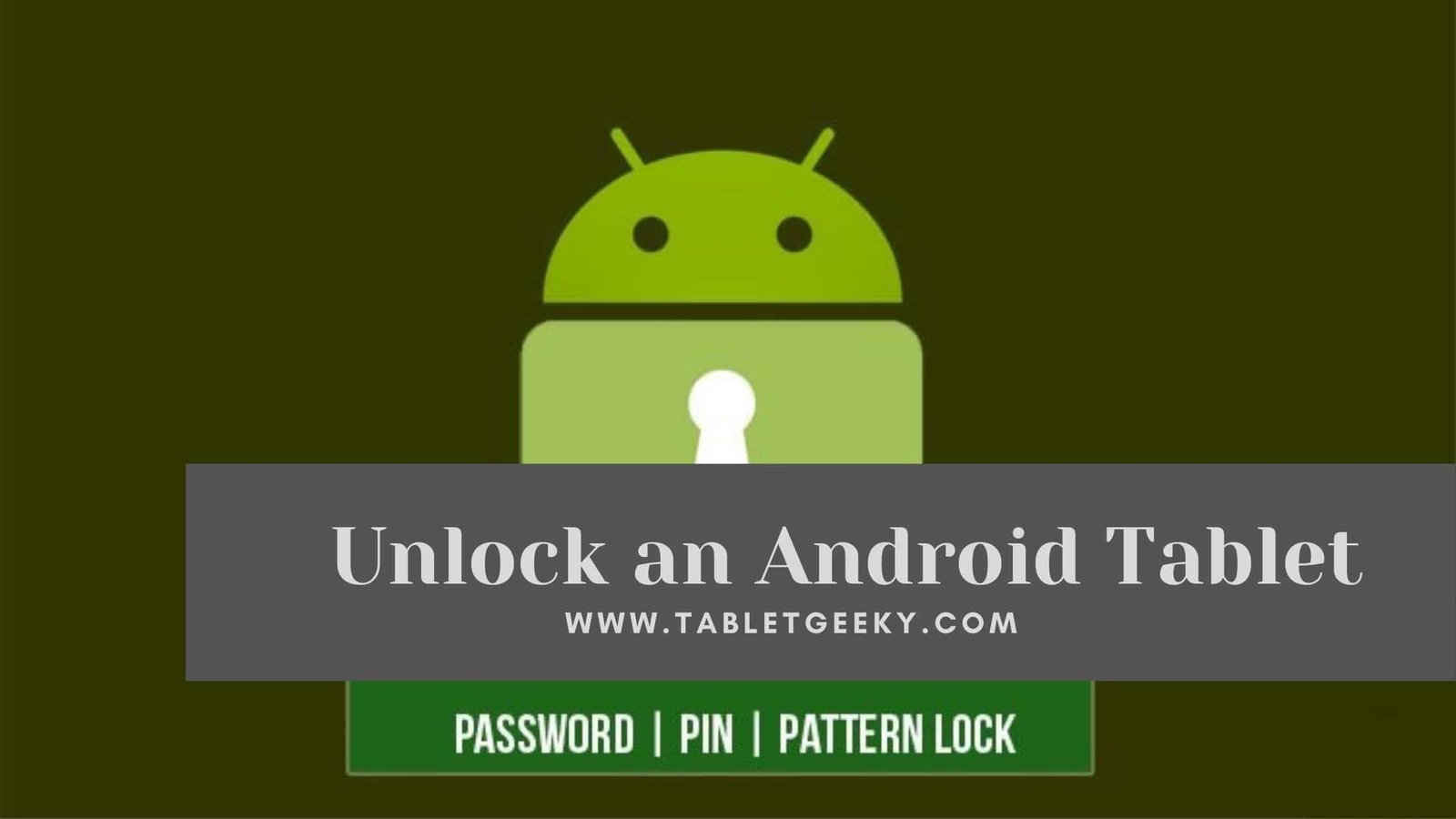 Unlock an Android Tablet Without Losing Data